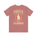 For Love and Sacrifice: Military Design T-Shirt - 'We Didn't Fight Because We Hated What Was in Front of Us, We Fought Because We Loved What We Left Behind - U.S. Veteran