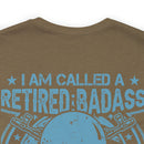 Legendary Retired Badass: Military Design T-Shirt - 'Too Cool to be Called a U.S. Veteran
