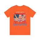 Proud Veteran's Daughter T-Shirt: Not Just a Daddy's Little Girl, I Am a Veteran's Daughter