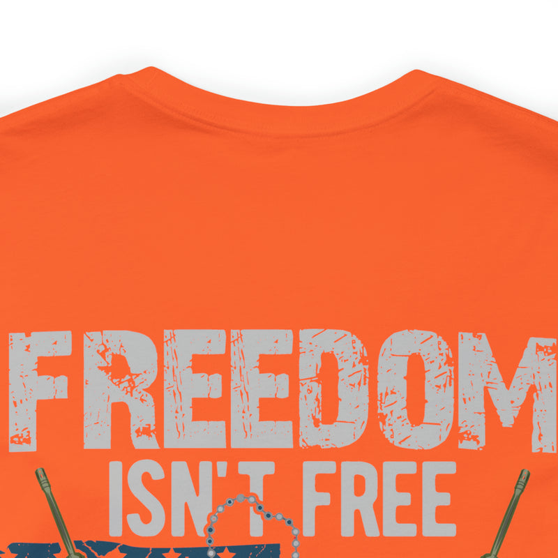 Freedom Isn't Free: United States Veterans - Military Design T-Shirt Celebrating Sacrifice