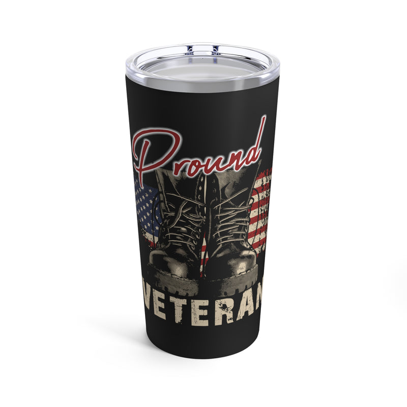 Proud Veteran - 20oz Military Design Tumbler: 'Honoring Service and Sacrifice' - Black Background