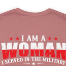 Women's 'I Am a Woman, I Served in The Military, I Am a Veteran' Military-Inspired T-Shirt