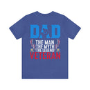 Veteran Tribute: DAD - The Man, The Myth, The Legend - Military Design T-Shirt