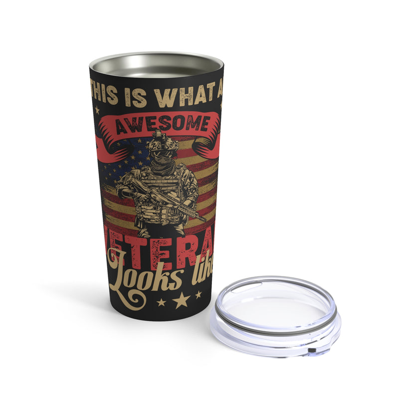 Defining Awesome: 20oz Military Design Tumbler - This is What a Veteran Looks Like