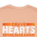 Brave Hearts Never Back Down: Military Design T-Shirt Honoring Veterans' Bravery