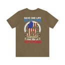 Veteran Tribute: Military Design T-Shirt - Save One Life, You're a Hero. Save Millions, You're a Veteran