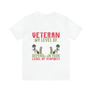 Sarcastic Army Veteran: Military Design T-Shirt - 'Grumpy and Unfiltered - My Sarcasm Depends on Your Stupidity