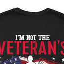 Empowered Veteran T-Shirt: Not the Veteran's Wife, I Am the Veteran