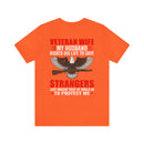 Military Design T-Shirt: Veteran Wife - Protected by a Hero, Loved by a Veteran