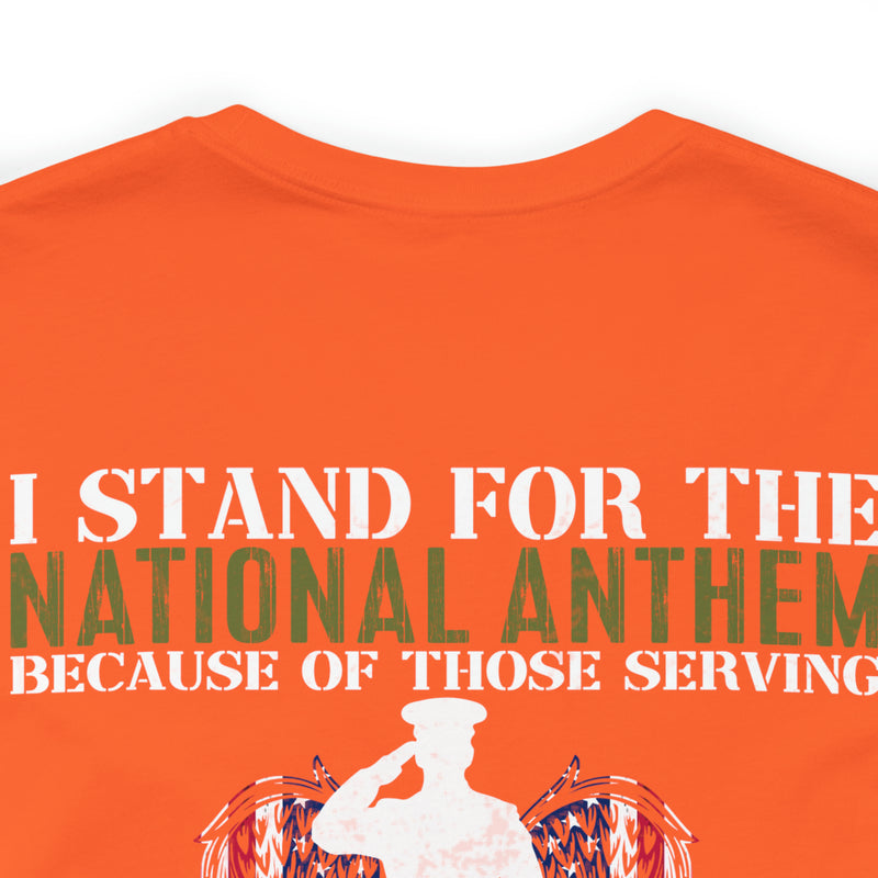 Defender's Anthem Military T-Shirt - 'I Stand for Those Who Serve and Sacrifice'