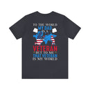 Proudly Honoring My Hero: Military Design T-Shirt - My World, My Veteran Dad!