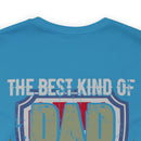 The Best Kind of Dad: Raising a Veteran - Military Design T-Shirt Celebrating Fatherhood and Service