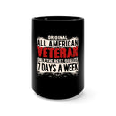 Original All-American Veteran 15oz Military Design Black Mug: Uncompromising Quality, 7 Days a Week