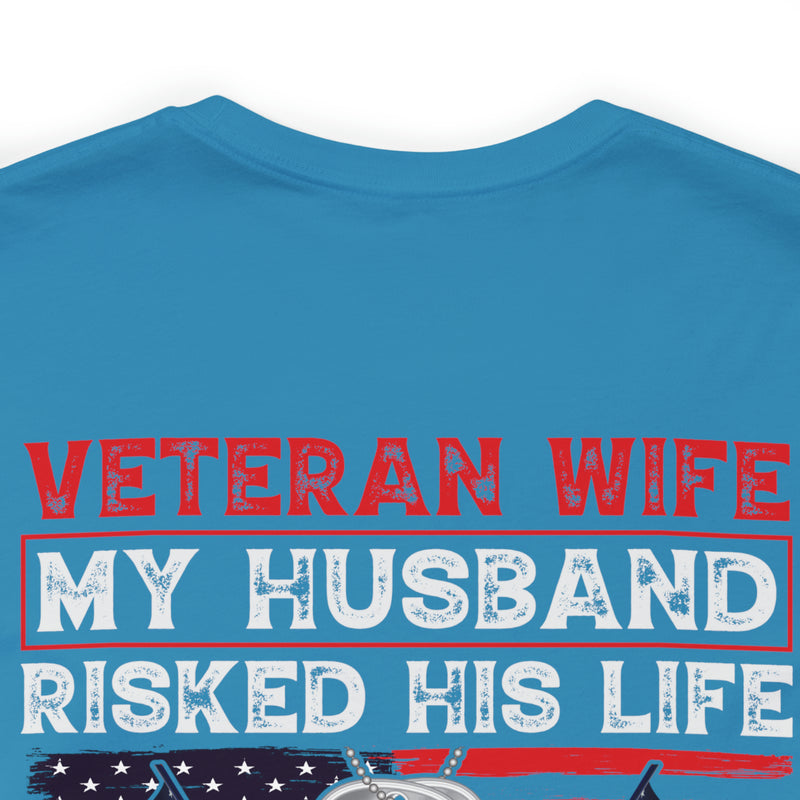 Veteran Wife: Honoring Courage, Strength, and Love - Military Design T-Shirt Celebrating Sacrifice and Protection