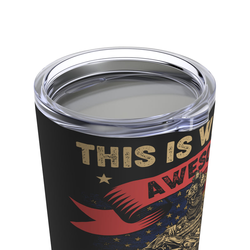 Defining Awesome: 20oz Military Design Tumbler - This is What a Veteran Looks Like