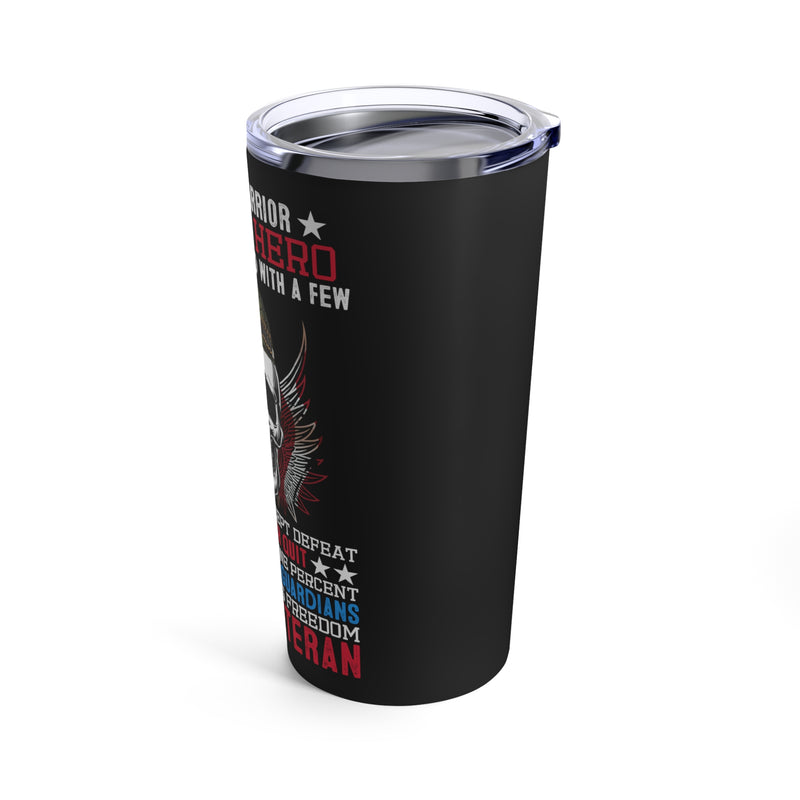 Warrior's Resolve - 20oz Military Design Tumbler: 'I Served, I Persisted, I Am a Veteran' - Black Background