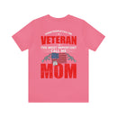 Mom: The Greatest Title, Veteran: The Noble Service - Military Design T-Shirt