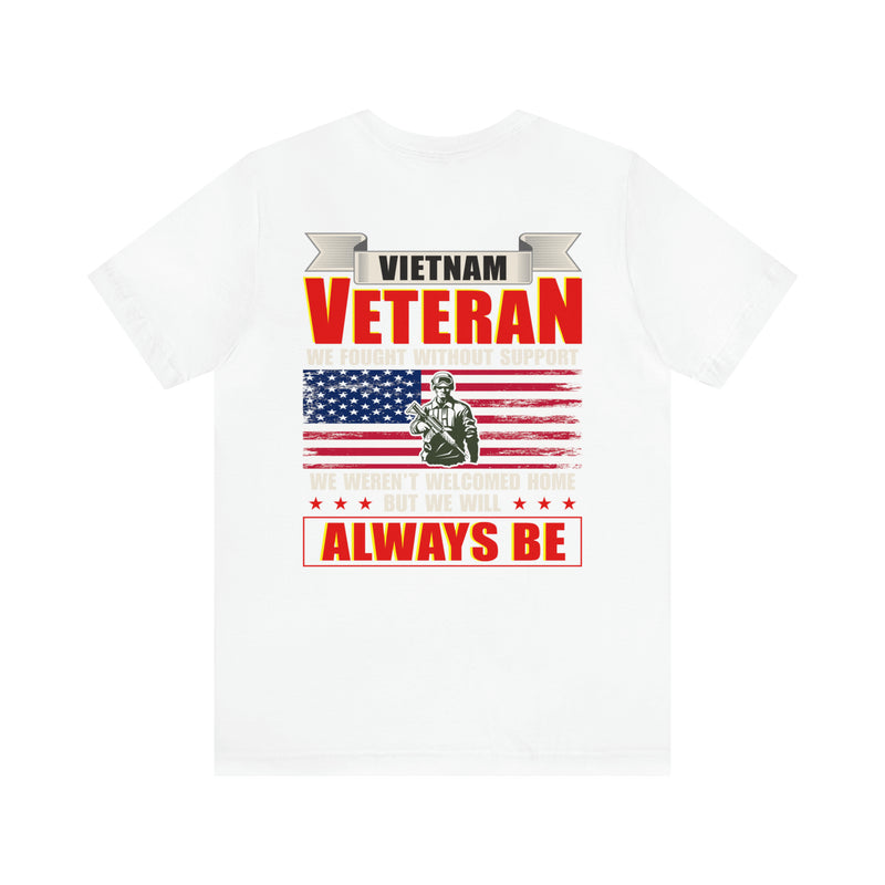 Proudly Serving: Vietnam Veteran - Military Design T-Shirt Honoring Resilience, Sacrifice, and Unyielding Patriotism