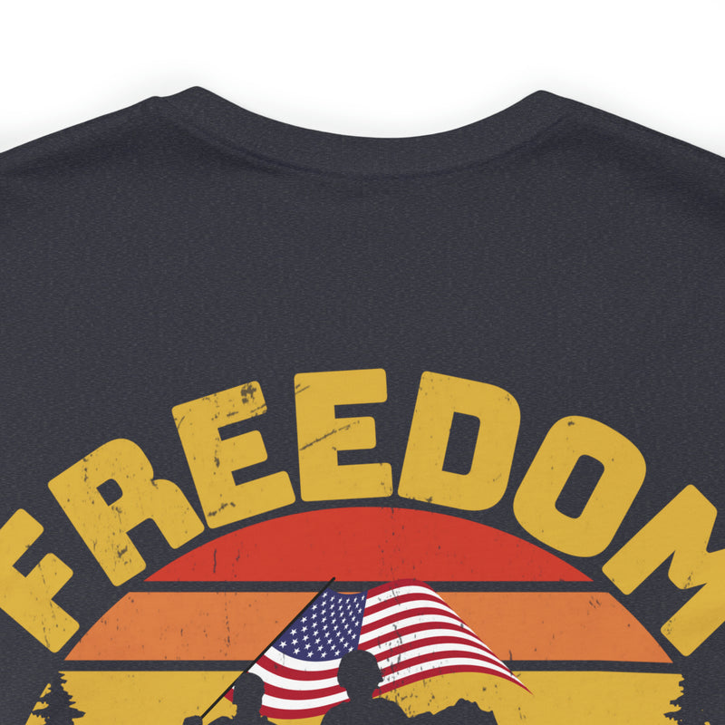 Sacrifice for Freedom: Military Design T-Shirt - Freedom Is Never Free