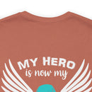 My Hero is Now My Angel: PTSD Design Cotton T-Shirt