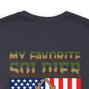 Proud Papa: 'My Favorite Soldier Calls Me Dad' Military Design T-Shirt