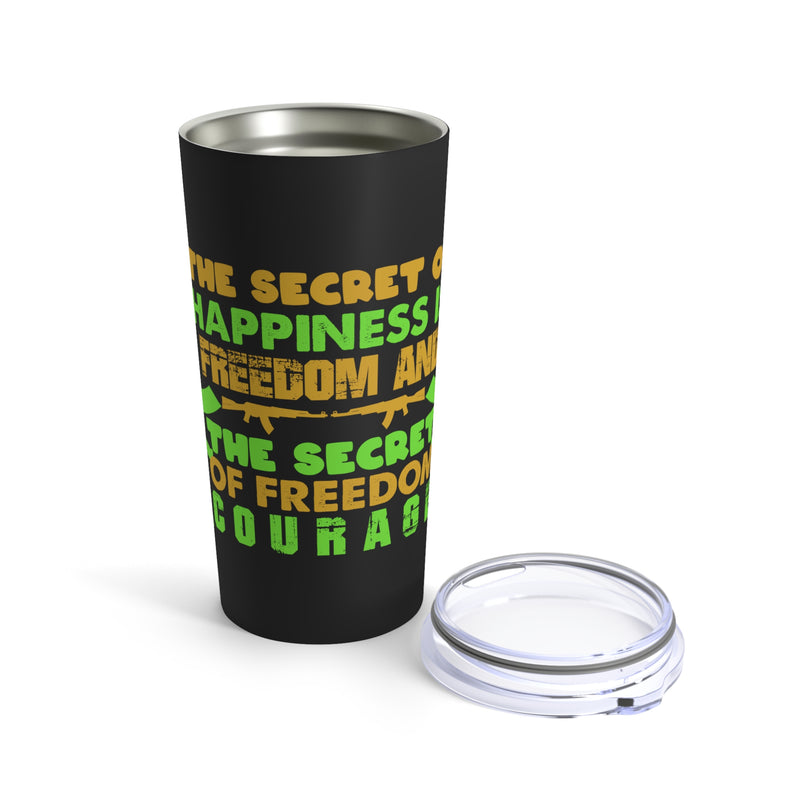 Freedom and Courage: 20oz Military Design Tumbler - Embrace the Secrets to Happiness!