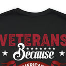 Heroes Among Us: Veterans - Because Americans Need Heroes Too T-Shirt, Celebrating Courage and Service