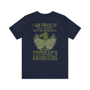 Daughter of a Veteran: Military Design T-Shirt - 'Proud of Many Things, but Nothing Beats Being a Veteran's Daughter