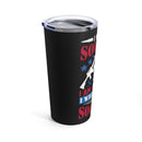 Once a Soldier, Forever a Soldier: 20oz Military Design Tumbler - Black Background