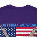 Red Friday Military T-Shirt: Remember Everyone Deployed - On Friday We Wear Red