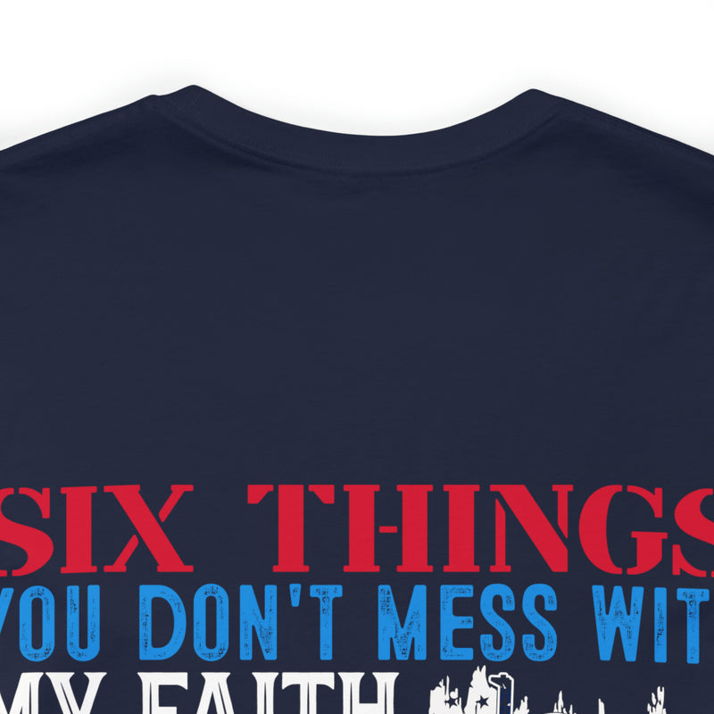 Defending Six Pillars: Military Design T-Shirt - Faith, Family, Liberty, Flag, Country, Gun