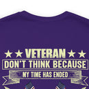 Unwavering Patriotism: Veteran Don't Think I Won't Suit Up Again Military Design T-Shirt Defending Our Flag Against Terrorism