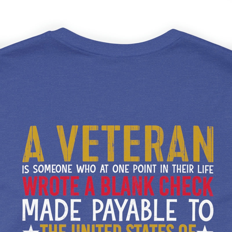 Sacrifice for Our Nation: Military Design T-Shirt - The Veteran's Blank Check to America