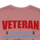 Veteran: I Did When Others Didn't - Military Design T-Shirt Celebrating Resilience and Dedication