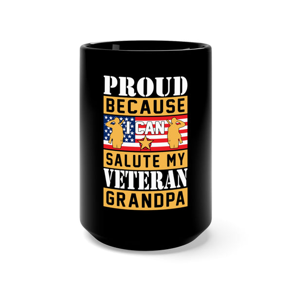 Proud Salute to Grandpa: 15oz Military Design Black Mug - Honoring a Veteran Legacy
