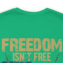 Freedom Isn't Free: United States Veterans - Military Design T-Shirt Saluting Sacrifice