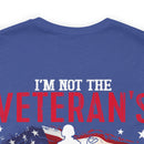 Empowered Veteran T-Shirt: Not the Veteran's Wife, I Am the Veteran