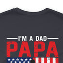 Fearless Father: Dad, Papa, Veteran - Military Design T-Shirt Celebrating Courage and Love