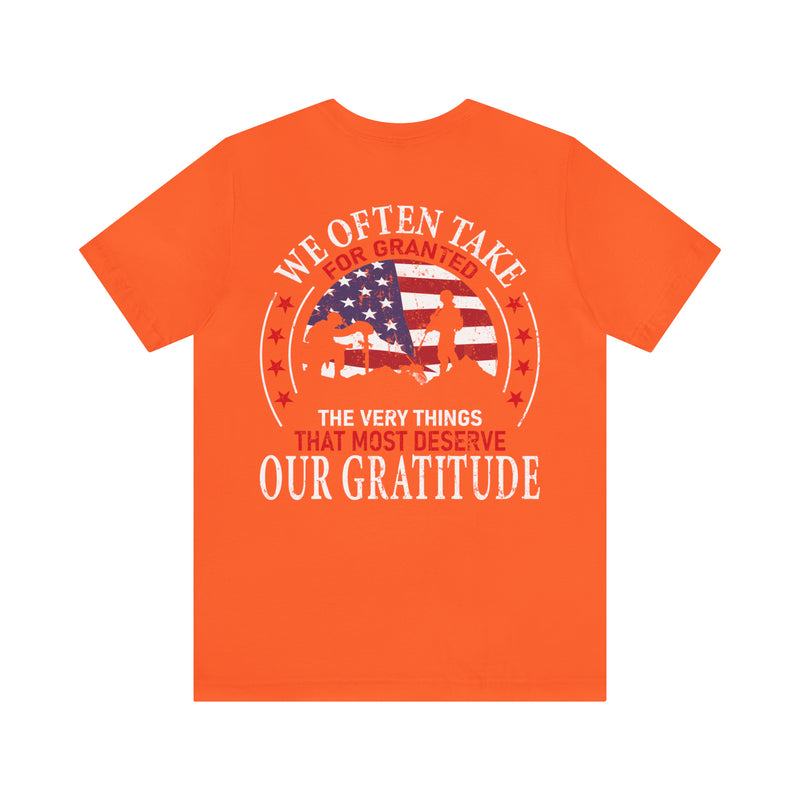 Gratitude Unleashed: Military Design T-Shirt Reminding Us to Appreciate What Truly Matters