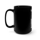 S.Q.U.I.D. Submarine Qualified Until I Die 15oz Military Design Black Mug - Embracing Submarine Pride!