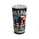 Freedom Isn't Free: 20oz Black Military Design Tumbler - Paid for by Veterans