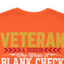 Blank Check Warriors: Honoring the Veteran - Military Design T-Shirt