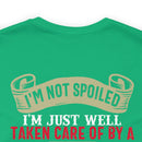 Not Spoiled, Just Well Taken Care Of: Military Design T-Shirt from a Freaking Awesome Veteran