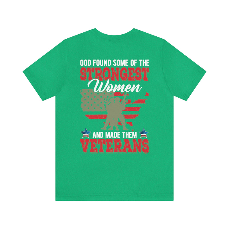 God's Strongest Women: Military Design T-Shirt - Honoring Veteran Warriors