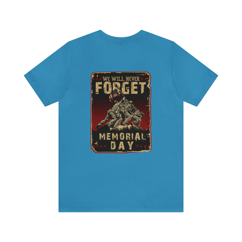 Forget Never: Memorial Day Tribute - Military Design T-Shirt for Remembrance