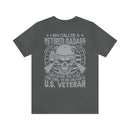 Retired Badass: Way Too Cool to Be Just a U.S. Veteran - Military Design T-Shirt