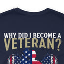 Serving with Courage: Military Design T-Shirt - 'Why Did I Become a Veteran? Because Football, Baseball, and Basketball Only Require One Ball!