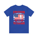 Veteran's Tribute: Military Design T-Shirt - 'Freedom Isn't Free, I Paid for It