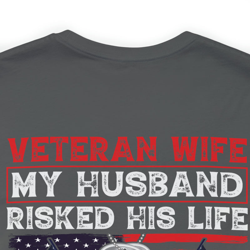 Veteran Wife: Honoring Courage, Strength, and Love - Military Design T-Shirt Celebrating Sacrifice and Protection