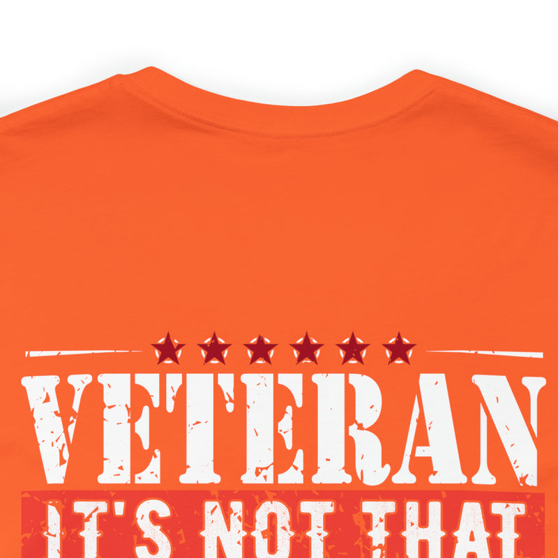 Veteran: I Did When Others Didn't Military Design T-Shirt – Celebrate Your Courage and Resilience